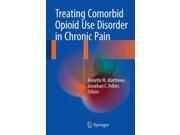 Treating Comorbid Opioid Use Disorder In
