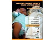 An Assessment Of Services Provided To Children Affected And Infected By Hiv/aids In Windhoek, Namibia (sparrow Readers 4) (paperback)