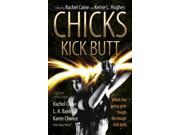Chicks Kick Butt Reprint
