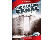The Panama Canal Cornerstones of Freedom. Third Series