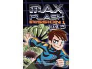 Max Flash Mission 1 Max Flash Reprint