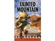 Tainted Mountain Nora Abbott Mysteries 1