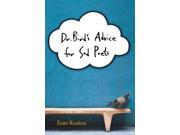 Dr. Bird's Advice For Sad Poets