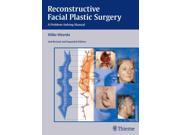 Reconstructive Facial Plastic Surgery A Problem Solving Manual