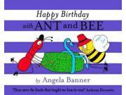Happy Birthday With Ant And Bee (ant And Bee)