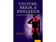 Culture Brain and Analgesia Understanding and Managing Pain in Diverse Populations