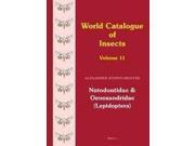 Notodontidae & Oenosandridae (lepidoptera) (world Catalogue Of Insects)