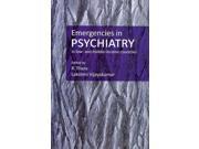 Emergencies in Psychiatry in Low and Middle Income Countries