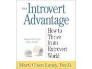 The Introvert Advantage Unabridged