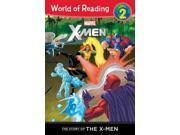 The Story of the X Men World of Reading