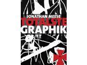 Jonathan Meese Totalste Graphik Catalogue Raisonne 2003 2011