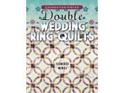 Foundation Pieced Double Wedding Ring Quilts