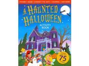 A Haunted Halloween Activity Book ACT CLR CS