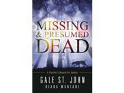 Missing Presumed Dead A Psychic s Search for Justice