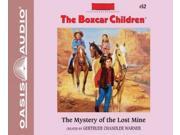 The Mystery of the Lost Mine Boxcar Children Mysteries Unabridged