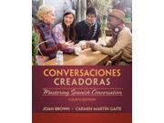 Conversaciones creadoras SPANISH Mastering Spanish Conversation
