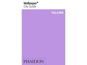 Wallpaper City Guide Tallinn (wallpaper City Guides)