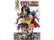 Marvel Firsts 1 The 1980s Marvel Firsts