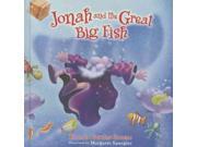 Jonah And The Great Big Fish