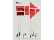 Town and Gown Legal Strategies for Effective Collaboration