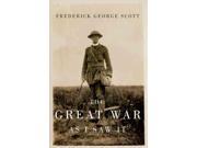 The Great War As I Saw It Carleton Library Series