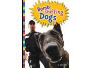 Bomb Sniffing Dogs Animals With Jobs