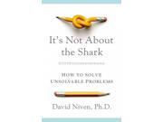 It's Not About The Shark