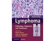 Lymphoma: Pathology, Diagnosis, And Treatment