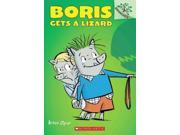 Boris Gets a Lizard Boris. Scholastic Branches