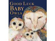 Good Luck Baby Owls