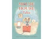 Mouse House Tales