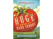 Will Shortz Presents the Huge Book of Hard Sudoku