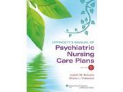 Lippincott s Manual of Psychiatric Nursing Care Plans LIPPINCOTT S MANUAL OF PSYCHIATRIC NURSING CARE PLANS