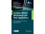 Auctions Market Mechanisms and Their Applications Lecture Notes of the Institute for Computer Sciences Social informatics and Telecommunications Engineering