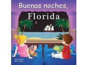 Buenas Noches, Florida Buenas Noches A Nuestro Mundo Brdbk