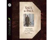 Saul to Paul From Persecutor to Christ Follower The Voice of the Martyrs