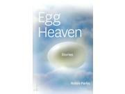 Egg Heaven Stories