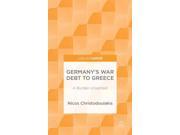 Germany's War Debt To Greece: A Burden Unsettled