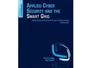 Applied Cyber Security And The Smart Grid