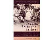 Federal Fathers Mothers First Peoples New Directions in Indigenous Studies