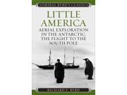 Little America Admiral Byrd Classics