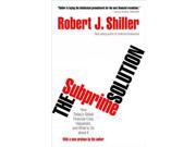 The Subprime Solution