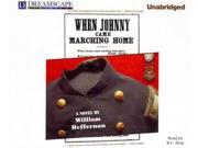 When Johnny Came Marching Home Unabridged