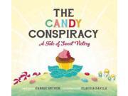 The Candy Conspiracy