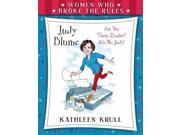 Judy Blume Women Who Broke the Rules