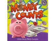 Money Counts Little World Math Concepts