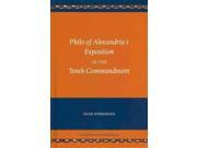 Philo of Alexandria s Exposition of the Tenth Commandment Studia Philonica Monographs
