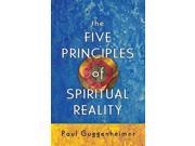 The Five Principles of Spiritual Reality