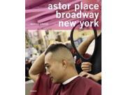 Nicolaus Schmidt (german): Astor Place, Broadway, New York, A Universe Of Hairdressers / Ein Universum Der Friseure