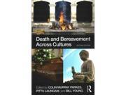 Death And Bereavement Across Cultures